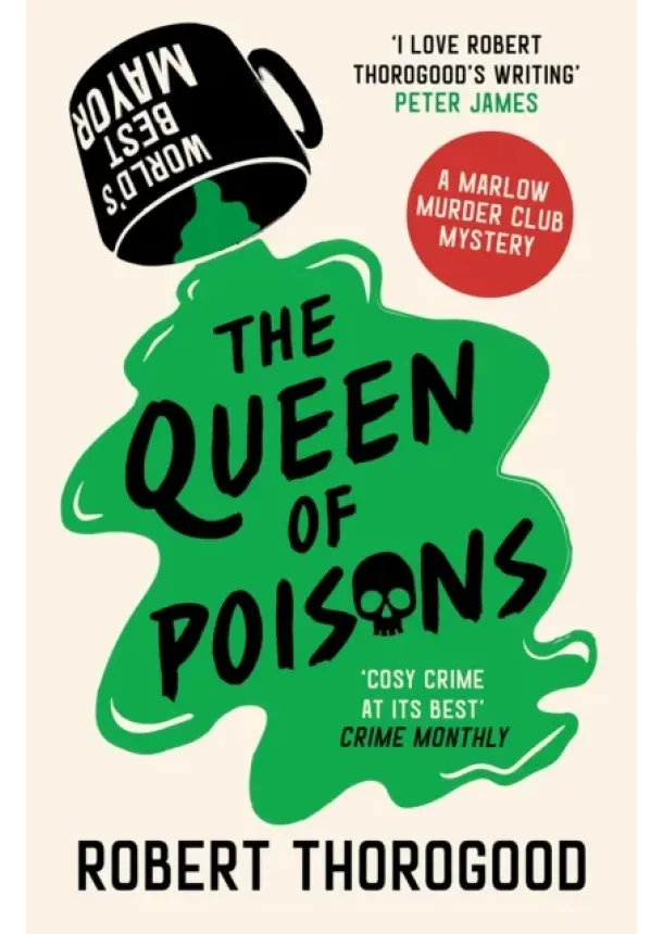 Robert Thorogood - The Queen of Poisons