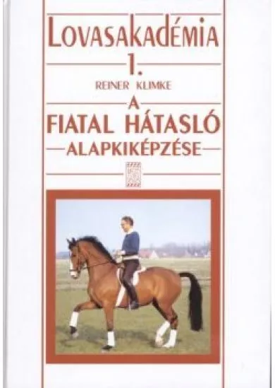 A FIATAL HÁTASLÓ ALAPKIKÉPZÉSE