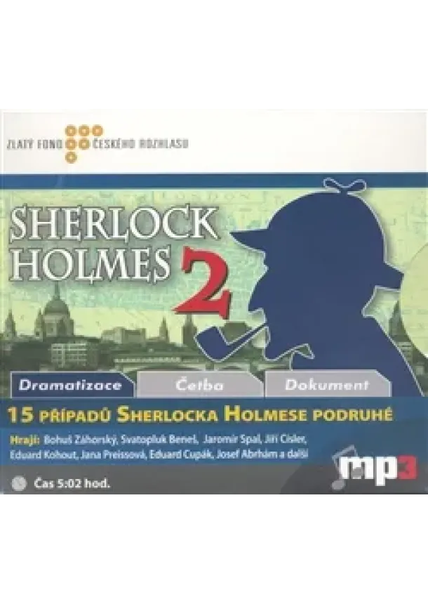 Arthur Conan Doyle, Český rozhlas/Radioservis - 15 případů Sherlocka Holmese podruhé