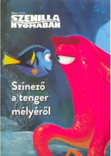 SZENILLA NYOMÁBAN - SZÍNEZŐ A TENGER MÉLYÉRŐL