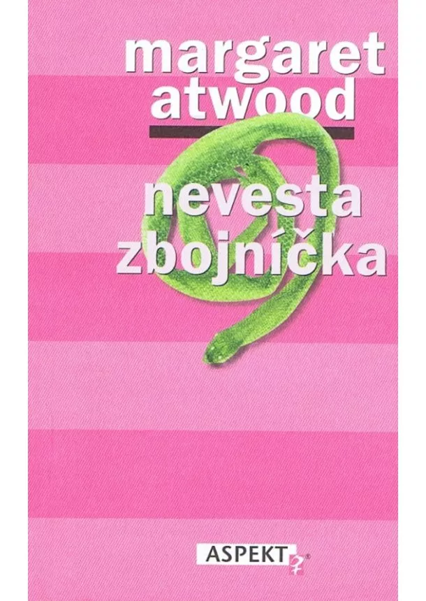 Margaret Attwoodová - Nevesta zbojníčka