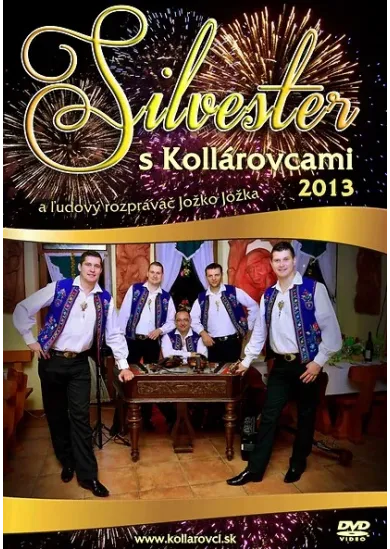Kollárovci: Silvester s Kollárovcami 2013 - DVD
