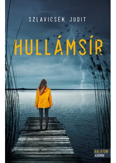 Hullámsír - Balatoni krimik (4. kiadás)