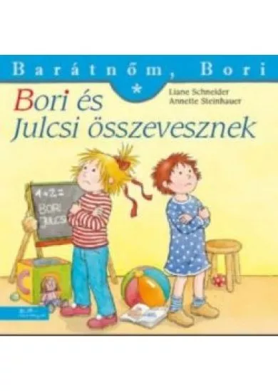 Bori és Julcsi összevesznek - Barátnőm, Bori 39.