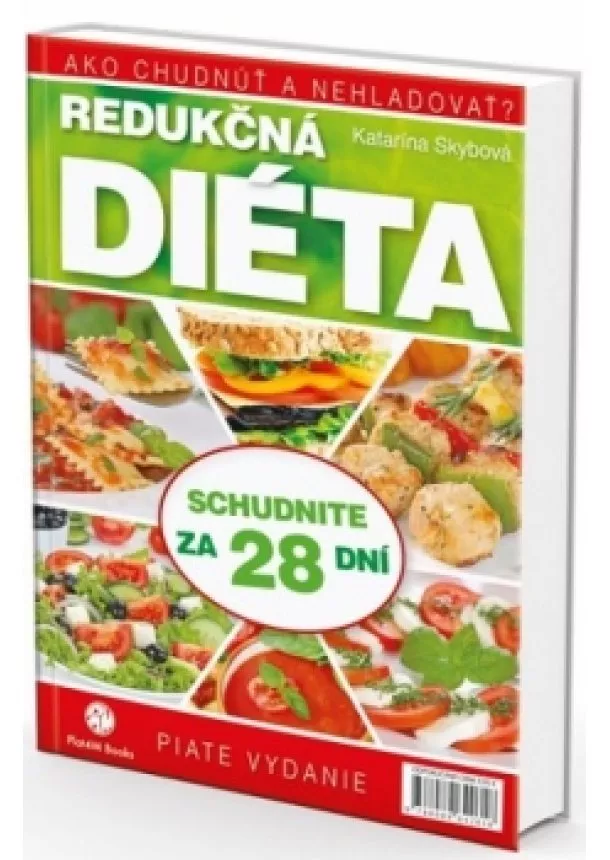 Skybová Katarína - Redukčná diéta: Ako chudnúť a nehladovať