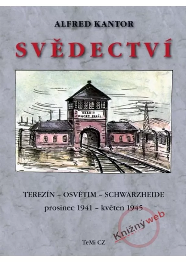 Alfred Kantor - Svědectví