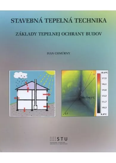Stavebná tepelná technika - základy tepelnej ochrany budov