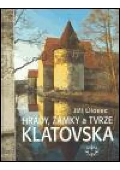 Hrady, zámky a tvrze Klatovska