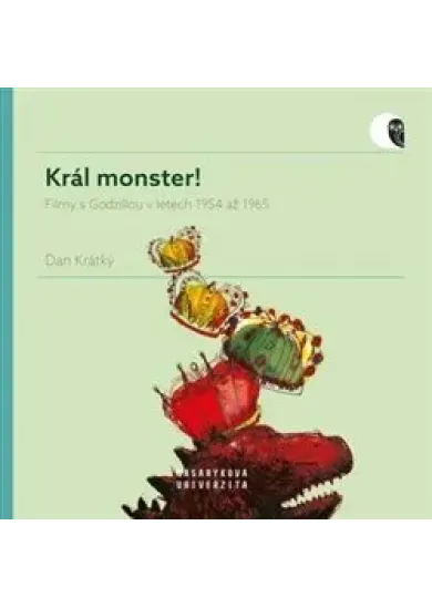 Král monster! - Filmy s Godzillou v letech 1954 až 1965
