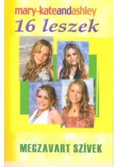 16 LESZEK /MEGZAVART SZÍVEK