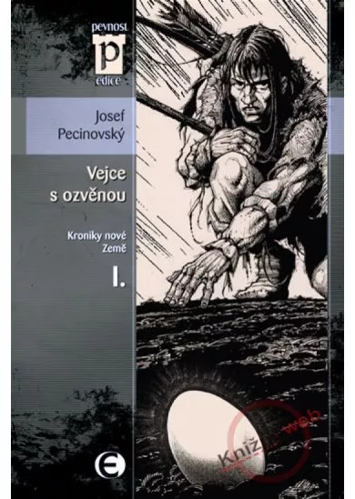 Vejce s ozvěnou - Kroniky nové Země I.