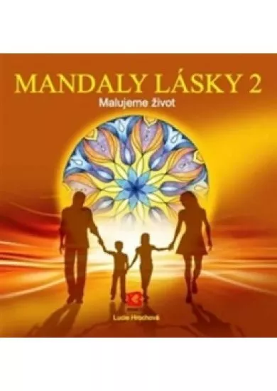 Mandaly lásky 2 - Malujeme život