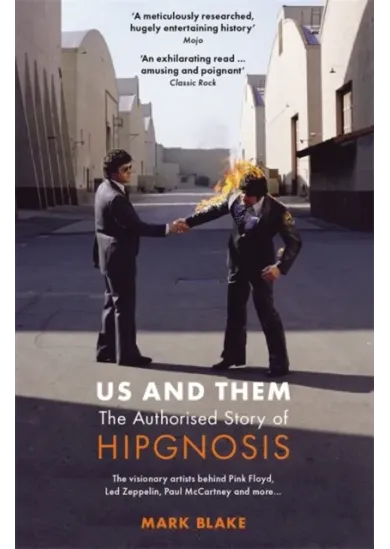 Us and Them: The Authorised Story of Hipgnosis