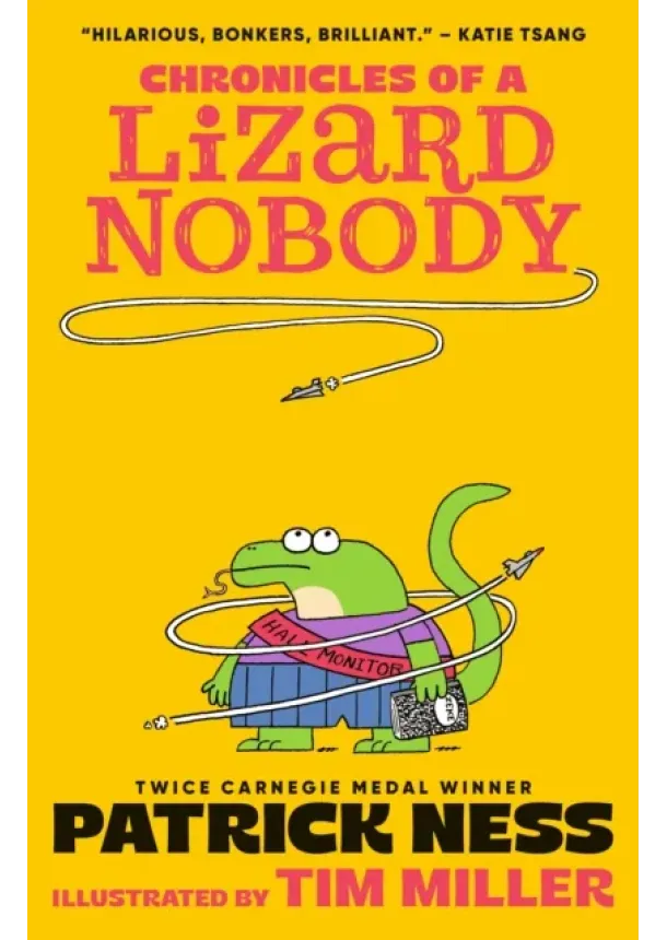 Patrick Ness - Chronicles of a Lizard Nobody