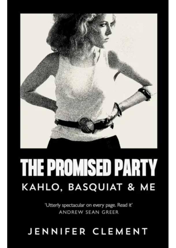 Jennifer Clement - The Promised Party