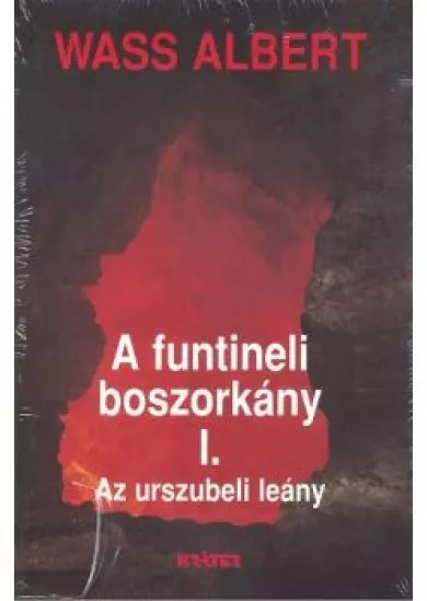 A FUNTINELI BOSZORKÁNY I-III.