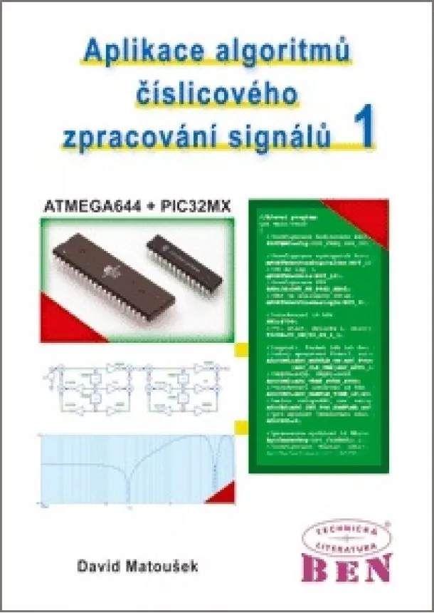 David Matoušek - Aplikace algoritmů číslicového zpracování signálů 1
