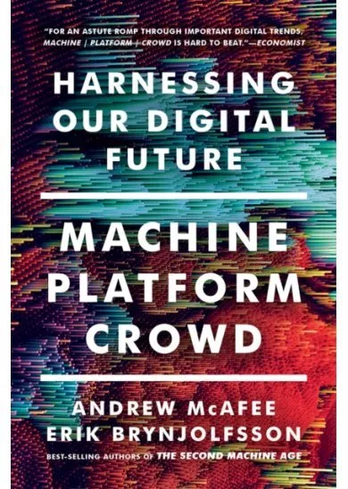 Machine Platform Crowd