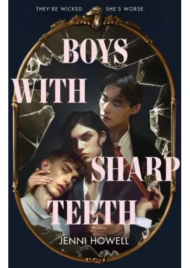 Boys With Sharp Teeth
