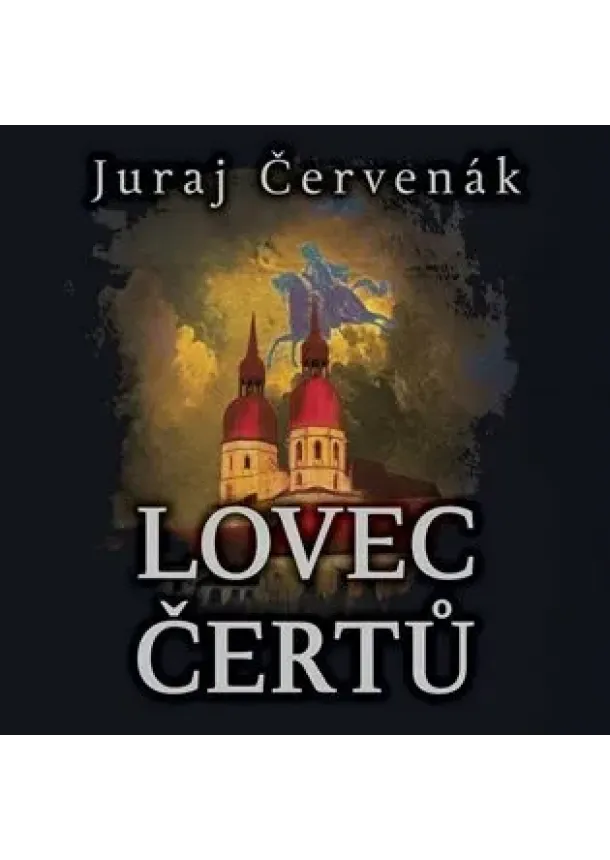 Juraj Červenák, Tympanum - Juraj Červenák:  Lovec čertů (čte: Marek Holý) - MP3-CD - MP3-CD