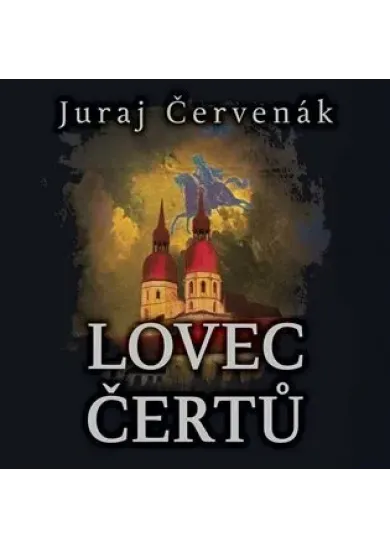 Juraj Červenák:  Lovec čertů (čte: Marek Holý) - MP3-CD - MP3-CD