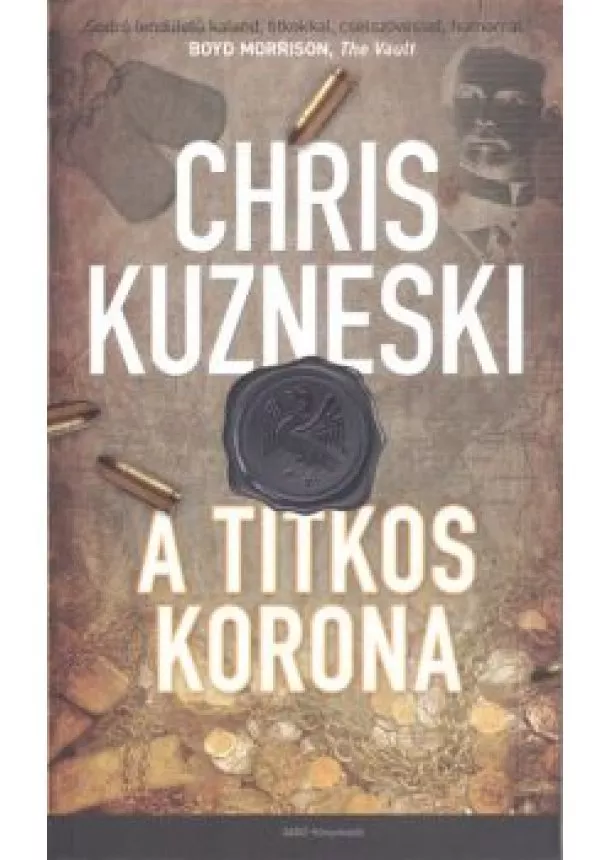 Chris Kuzneski - A TITKOS KORONA