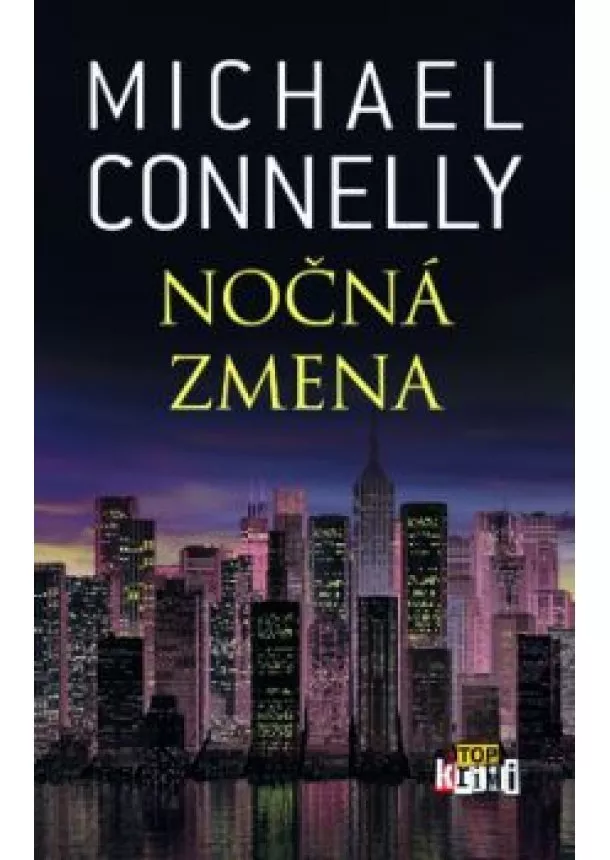 MICHAEL CONNELLY - Nočná zmena