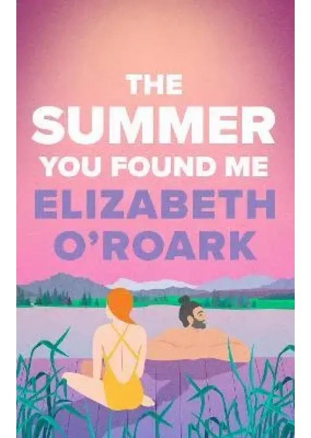 The Summer You Found Me