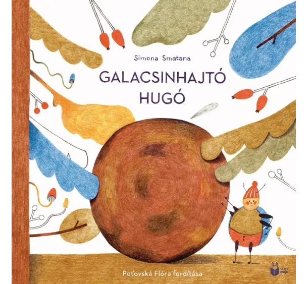 Simona Smatana - Galacsinhajtó Hugó