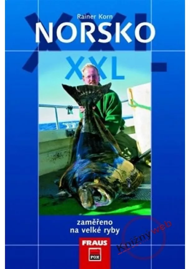 Rainer Korn - Norsko XXL - Zaměřeno na velké ryby