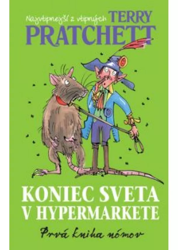 TERRY PRATCHETT - Koniec sveta v hypermarkete - Prvá kniha nómov