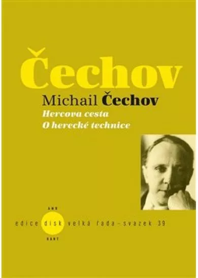 Hercova cesta / O herecké technice