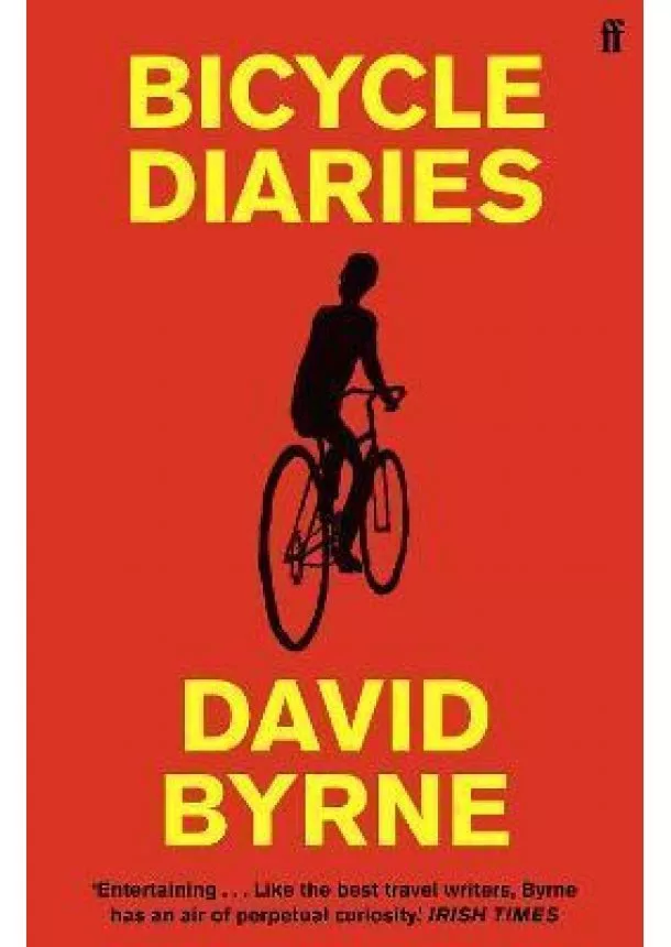 David Byrne - Bicycle Diaries