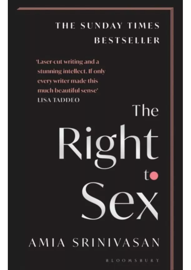 Amia Srinivasan - The Right to Sex