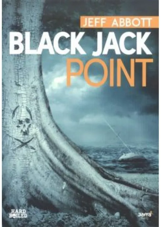 Jeff Abbott - Black Jack point /Hard boiled