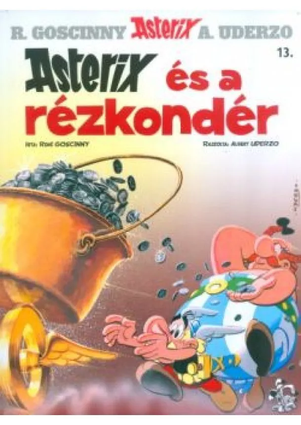 René Goscinny - Asterix és a rézkondér - Asterix 13.