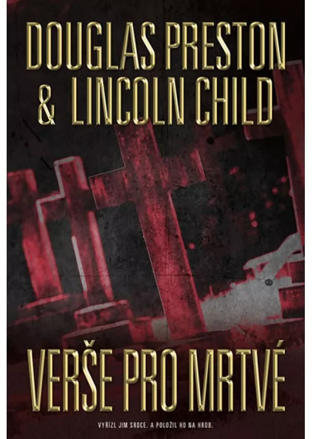 Douglas Preston, Lincoln Child - Verše pro mrtvé