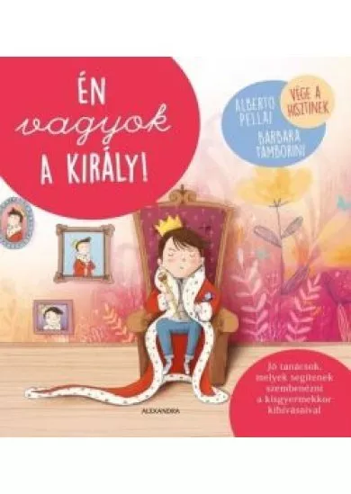 Én vagyok a király!