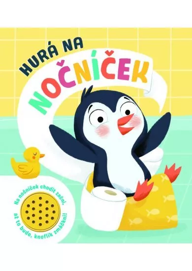 Knížka do ouška: Hurá na nočníček