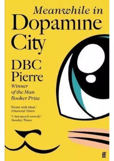 Meanwhile in Dopamine City