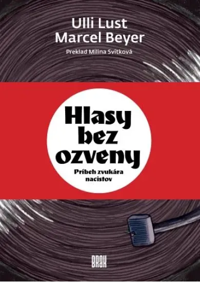 Hlasy bez ozveny - Príbeh zvukára nacistov