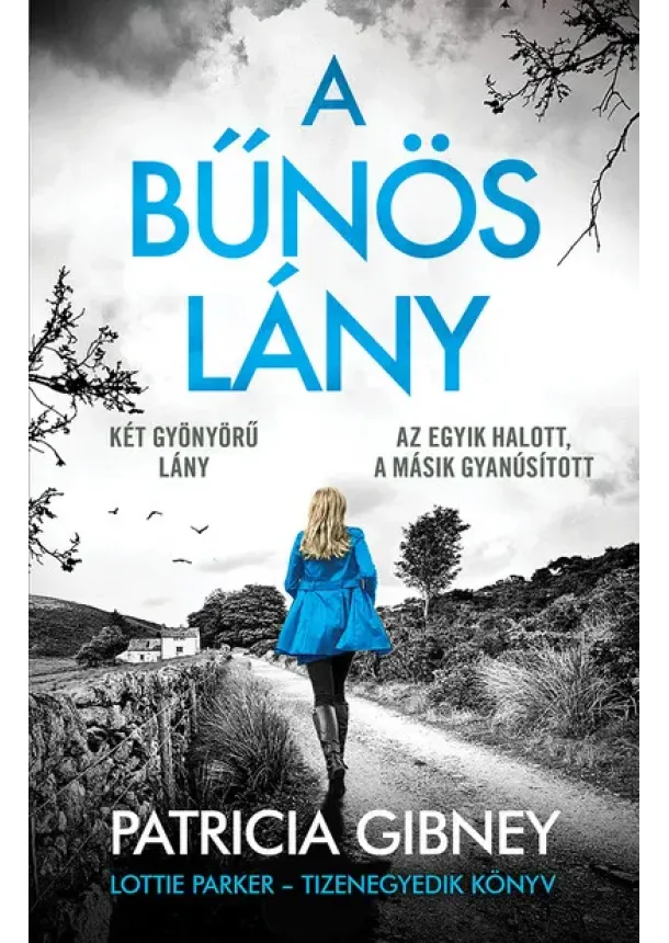 Patricia Gibney - A bűnös lány - Lottie Parker 11. (2. kiadás)