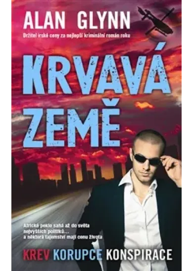 Krvavá země - Krev, korupce, konspirace