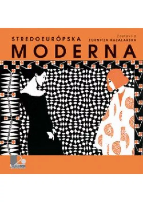 Zornitza Kazalarska - Stredoeurópska moderna