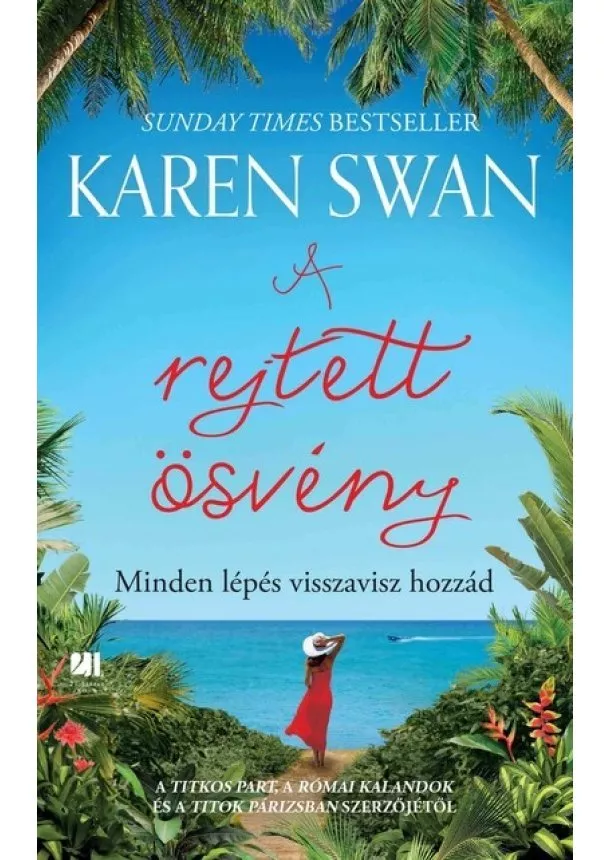 Karen Swan - A rejtett ösvény