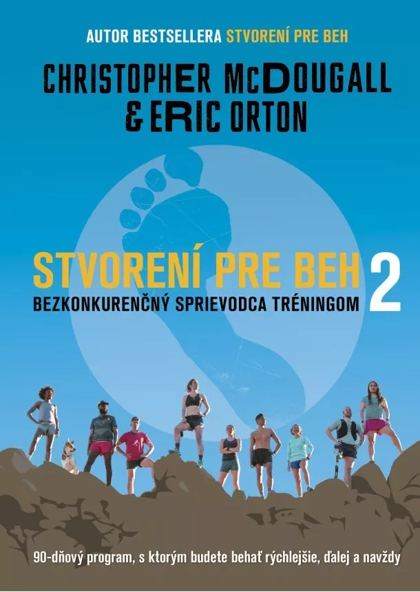 Christopher McDougall , Eric Orton - Stvorení pre beh 2