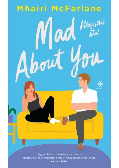 Mad About You - Megőrülök érted