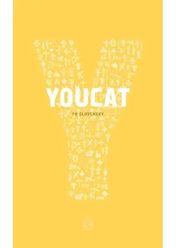 YOUCAT - Katechizmus katolíckej cirkvi pre mladých