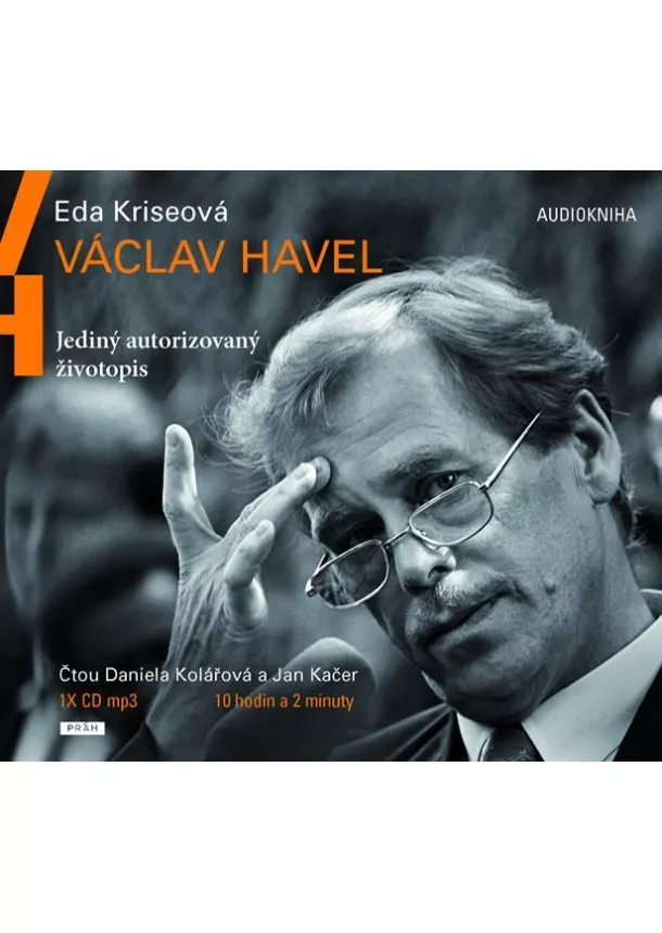 Eda Kriseová - Václav Havel - Jediný autorizovaný životopis - CDmp3 (Čte Jan Kačer, Daniela Kolářová)
