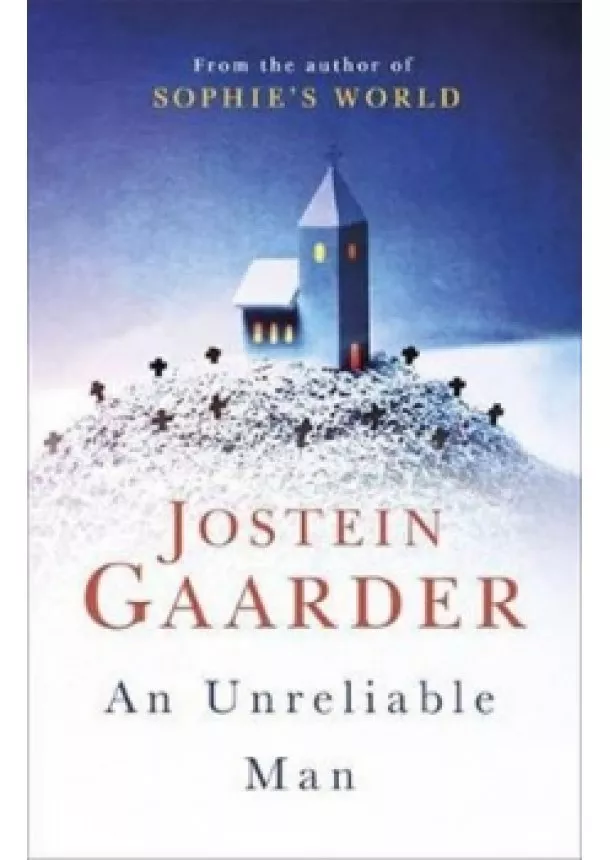 Jostein Gaarder - An Unreliable Man